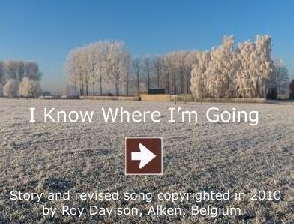 I know where I'm going